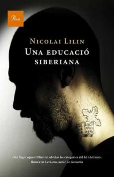 Libros gratis en línea para leer descargas. EDUCACIÓ SIBERIANA de NIKOLÁI LILIN DJVU (Spanish Edition) 9788482566108