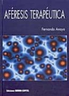Descargas de libros gratis en línea AFERESIS TERAPEUTICA 9788484510208 de FERNANDO ANAYA en español iBook FB2