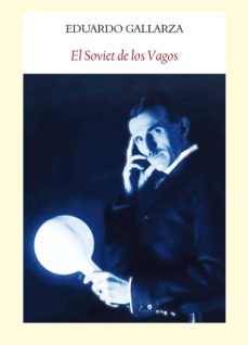 Descargar libros electrónicos de google para kindle EL SOVIET DE LOS VAGOS 9788494090608 in Spanish PDB PDF MOBI