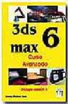 Descarga de libros de pdf en pdf gratis. 3DS MAX 6: CURSO AVANZADO en español