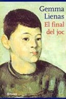 Portada de EL FINAL DEL JOC (PREMI RAMON LLULL 2003)