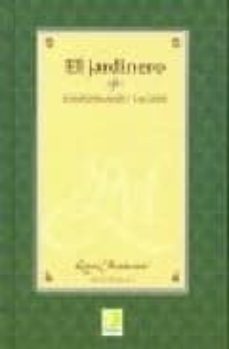 Descarga un audiolibro gratis hoy EL JARDINERO 9788497649308 (Literatura española) MOBI PDB PDF