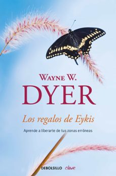 9788499084008 - Los regalos de Eykis (Wayne W DYER) - (Audiolibro Voz Humana)
