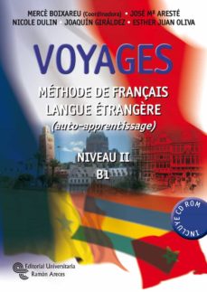 Descargar VOYAGES: METHODE DE FRANĂAIS LANGUE ETRANGĂRE. NIVEAU II-B1 gratis pdf - leer online