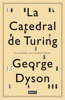 Descargando libros gratis desde google books LA CATEDRAL DE TURING de GEORGE DYSON  9788499922508 in Spanish