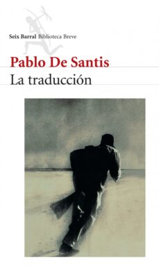 LA TRADUCCIÓN EBOOK | PABLO DE SANTIS | Descargar libro PDF o EPUB  9789507316708
