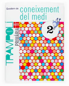 Portada de QUADERN DE CONEIXEMENT DEL MEDI (PROJECTE TRAMPOLI) (2º PRIMARIA)