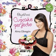 Portada de OBJETIVO: CUPCAKE PERFECTO