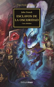 Portada de THE HORUS HERESY Nº 51/54 ESCLAVOS DE LA OSCURIDAD (EBOOK)