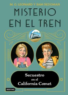 Portada de MISTERIO EN EL TREN 2. SECUESTRO EN EL CALIFORNIA COMET