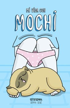 Portada de MI VIDA CON MOCHI (EBOOK)