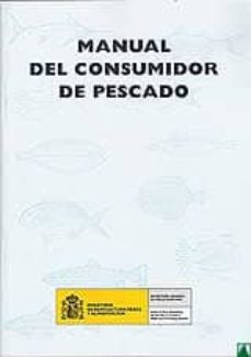 Portada de MANUAL DEL CONSUMIDOR DE PRODUCTOS PESQUEROS