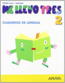 Portada de ME LLEVO TRES: LENGUA, 1º EDUCACION PRIMARIA (CUADERNO 2)