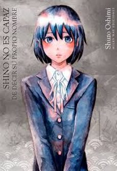 Portada de SHINO NO ES CAPAZ DE DECIR SU PROPIO NOMBRE