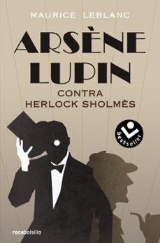 Portada de ARSÈNE LUPIN - CONTRA HERLOCK SHOLMÈS (EBOOK)