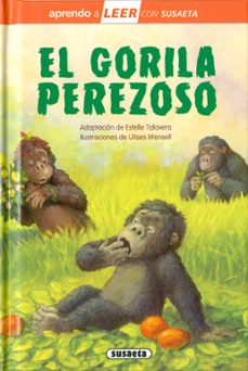 Portada de EL GORILA PEREZOSO (APRENDO A LEER CON SUSAETA)