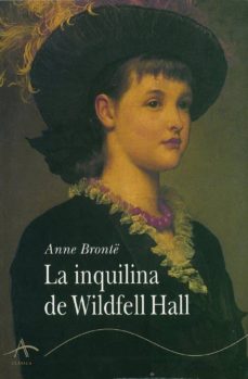 Portada de LA INQUILINA DE WILDFELL HALL