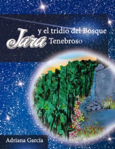 Portada de JARA Y EL TRIDIO DEL BOSQUE TENEBROSO