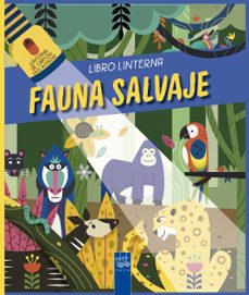 Portada de FAUNA SALVAJE (LIBRO CON LINTERNA)