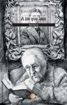 Portada de A LOS QUE LEEN