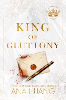 Descarga gratuita de libros de lectura en línea. KING OF GLUTTONY de Ana Huang (Literatura española) 9780349436418 