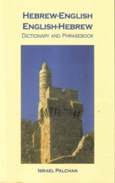 Descargar libros electrónicos para kindle ipad HEBREW-ENGLISH/ENGLISH-HEBREW DICTIONARY AND PHRA de ISRAEL PALCHAN 9780781808118 (Literatura española)