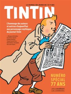 Descarga gratuita de libros de epub torrent JOURNAL TINTIN : SPÉCIAL 77 ANS
         (edición en francés) (Spanish Edition) MOBI FB2 RTF 9782808210218 de COLLECTIF