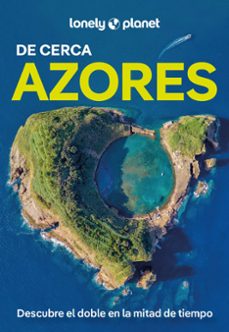 AZORES DE CERCA 2025 (LONELY PLANET)