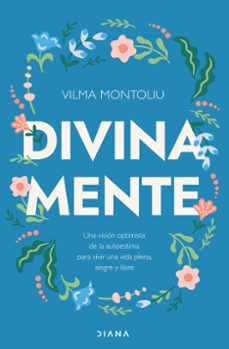 Descargar libros de audio gratis. DIVINA MENTE (Spanish Edition) MOBI ePub RTF de VILMA MONTOLIU ESTEBAN 9788411191418