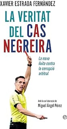 LA VERITAT DEL CAS NEGREIRA