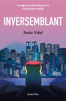 Un libro de descarga gratuita en pdf. INVERSEMBLANT
				 (edición en catalán) de PAULA VIDAL OLIVERAS