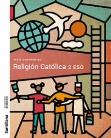 Descargar libro nuevo RELIGION 2º ESO COMPROMISO CAST ED 2023 de  9788414402818 en español DJVU PDB