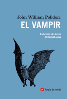 Libros electrónicos gratis descarga pdf EL VAMPIR de JOHN WILLIAM POLIDORI, ANNA VILAJOSANA (Literatura española) 9788415695318