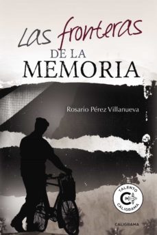 Leer libros en línea de forma gratuita sin descargar el libro completo (I.B.D.) LAS FRONTERAS DE LA MEMORIA (Spanish Edition) de ROSARIO PÉREZ VILLANUEVA