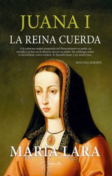 Descarga de libros de texto en pdf JUANA I, LA REINA CUERDA (Spanish Edition)