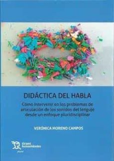 Libros en inglés descarga gratuita pdf DIDACTICA DEL HABLA (Literatura española) 9788418970818 de VERONICA MORENO CAMPOS