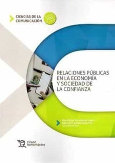 Portada de RELACIONES PUBLICAS EN LA ECONOMIA Y SOCIEDAD DE LA CONFIANZA