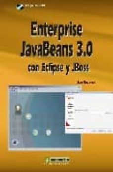 Descargar ENTERPRISE JAVABEANS 3.0 CON ECLIPSE Y JBOSS gratis pdf - leer online