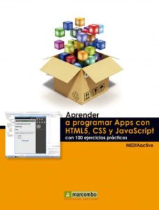 Libros para descargar en el teléfono android APRENDER A PROGRAMAR APPS CON HTML5, CCS Y JAVASCRIPT iBook PDF FB2 en español de MEDIACTIVE 9788426721518