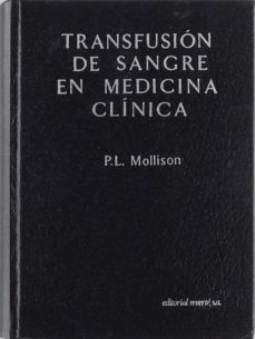 Descargas gratuitas de ebooks para blackberry TRANSFUSION DE SANGRE EN MEDICINA CLINICA de P. L. MOLLISON (Literatura española)