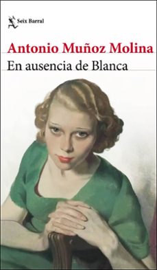 Descargar libros de google pdf EN AUSENCIA DE BLANCA 9788432244018