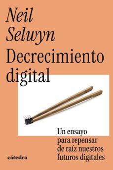 Audiolibros descargables gratis para reproductores de mp3 DECRECIMIENTO DIGITAL MOBI PDB de NEIL SELWYN (Spanish Edition)