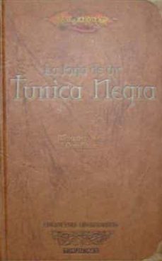 Descargar nuevos libros nook LA FORJA DE UN TUNICA NEGRA (ED. COLECCIONISTAS) in Spanish