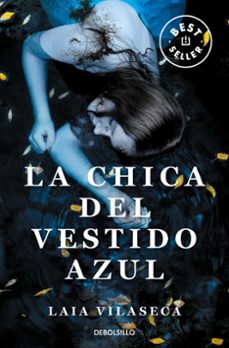 Descarga gratuita de libros de google books. LA CHICA DEL VESTIDO AZUL 9788466372718 de LAIA VILASECA (Spanish Edition) RTF