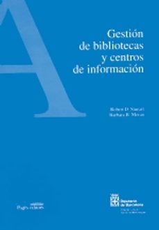 Lee libros populares en línea gratis sin descargar GESTION DE BIBLIOTECAS Y CENTROS DE INFORMACION (Spanish Edition) 9788479354718