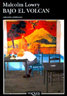 Descargas de libros electrónicos gratis para mp3 BAJO EL VOLCAN (Literatura española) 9788483100318 PDB CHM DJVU de MALCOLM LOWRY