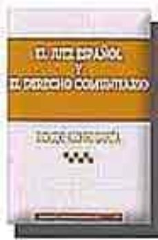 Portada de EL JUEZ ESPAÑOL Y EL DERECHO COMUNITARIO