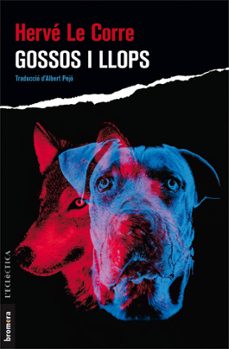 Ebooks descargas gratuitas epub GOSSOS I LLOPS (Spanish Edition) de HERVE LE CORRE 9788490268018