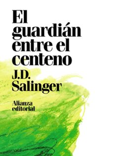 Libros gratis en línea descarga gratuita EL GUARDIAN ENTRE EL CENTENO (Spanish Edition) de J.D. SALINGER PDB