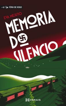 Descargar bibliotecario de libros electrónicos MEMORIA DO SILENCIO de EVA MEJUTO en español 9788491214618